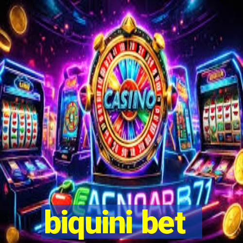 biquini bet